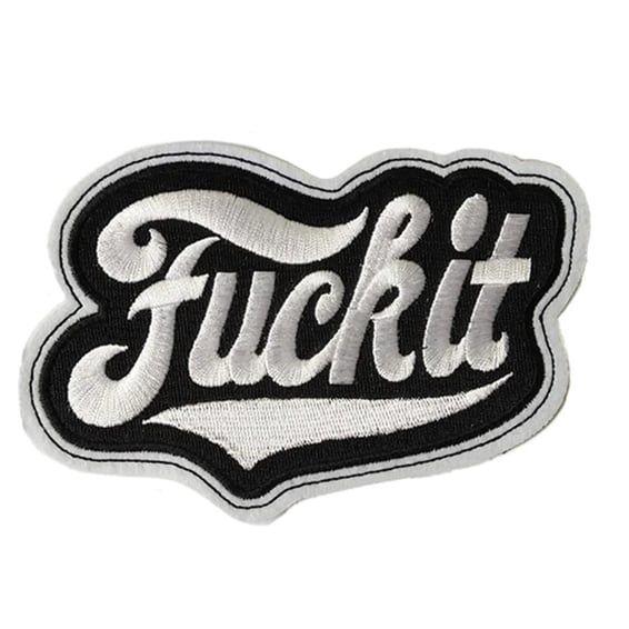Fuck it patch
