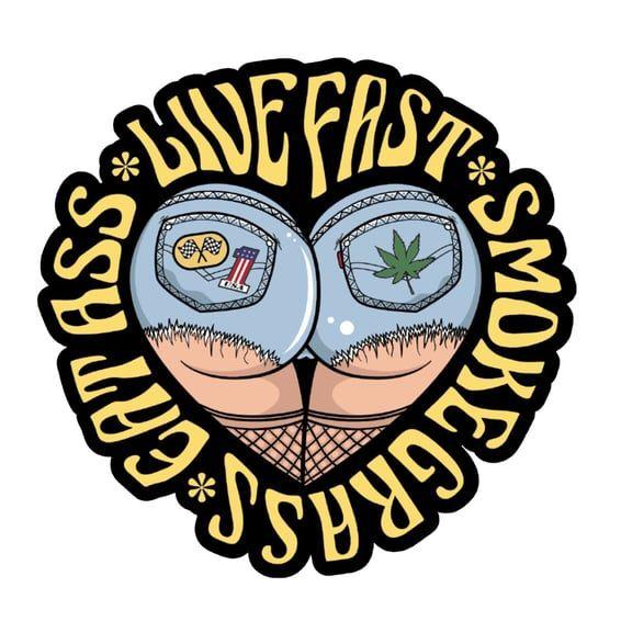 Live fast, smoke grass sticker
