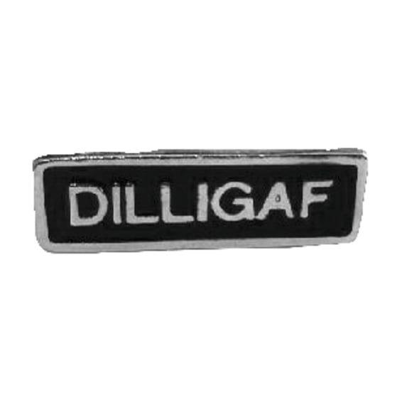 Biker pins Dilligaf pin